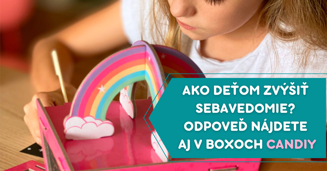 Ako deťom zvýšiť sebavedomie? Odpoveď nájdete aj v boxoch CanDIY