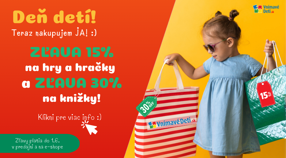Je tu DEŇ DETÍ! Teraz nakupujem ja!