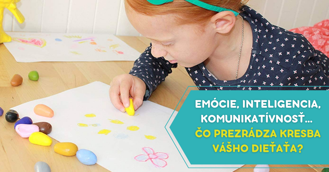 Emócie, inteligencia, komunikatívnosť... čo prezrádza kresba vášho dieťaťa?