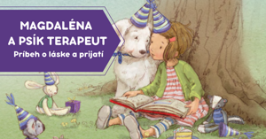 Magdaléna a psík terapeut - príbeh o láske a prijatí