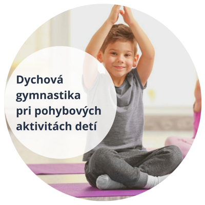 Webinár - Dychová gymnastika pri pohybových aktivitách detí 
