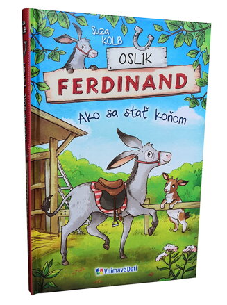 Oslík Ferdinand - Ako sa stať koňom