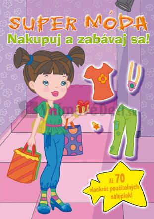 Supermóda Nakupuj a zabávaj sa!