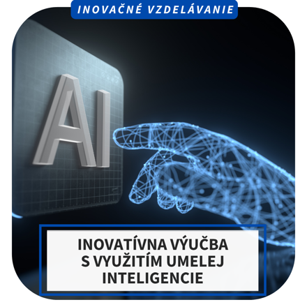 Online inovačné vzdelávanie – Inovatívna výučba s využitím umelej inteligencie, 27.11.