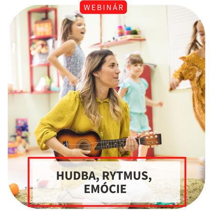 Webinár -  Hudba, rytmus, emócie