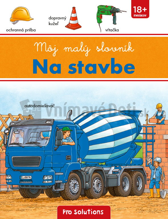 Môj malý slovník - Na stavbe