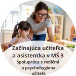 Webinár – Začínajúca učiteľka a asistentka v materskej škole 3 - 25.1.
