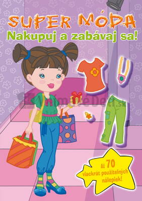 Supermóda Nakupuj a zabávaj sa!