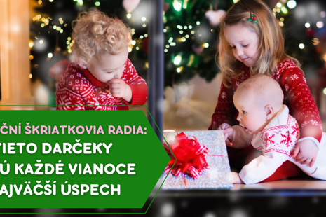 Vianoční škriatkovia radia: Tieto darčeky majú každé Vianoce najväčší úspech