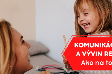 Komunikácia a vývin reči – ako na to?