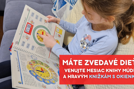 Máte zvedavé dieťa? Venujte mesiac knihy múdrym a hravým knižkám s okienkami!